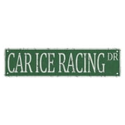 Metal Sign Car Ice Racing Dr Vintage Signs Retro Tin Signs Plaque Aluminum Street Sign For Bedroom Kitchen Garden Wall Pub Club Coffee Hanging Sign Decor 4X16 Inches