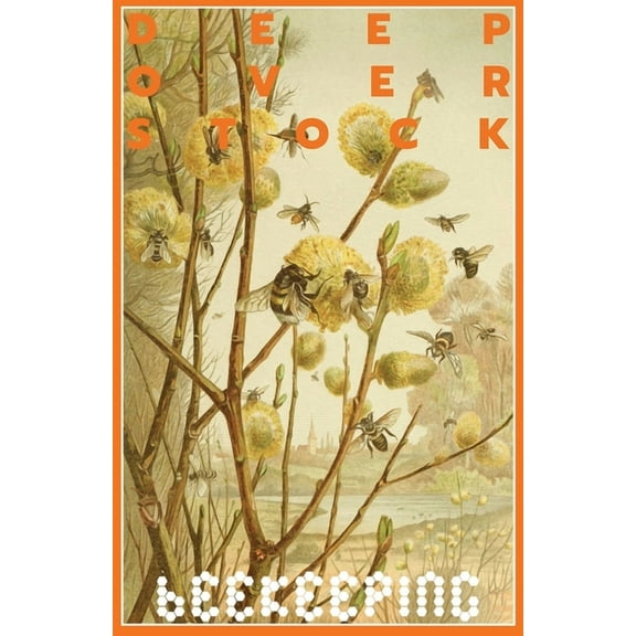 Deep Overstock Issue 17: Beekeeping, (Paperback)