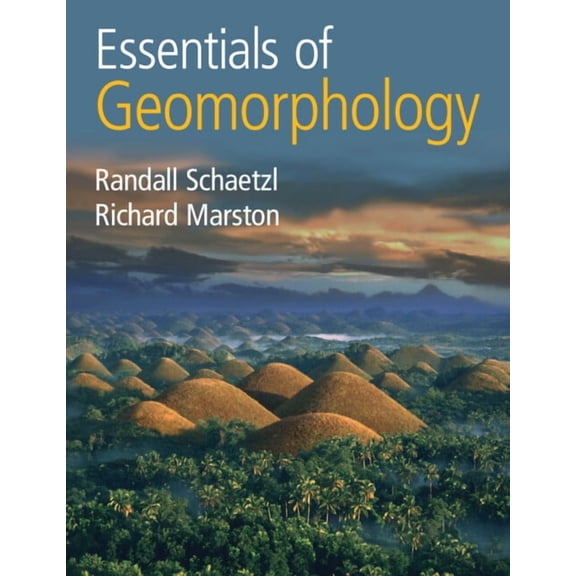 Essentials of Geomorphology, (Paperback)