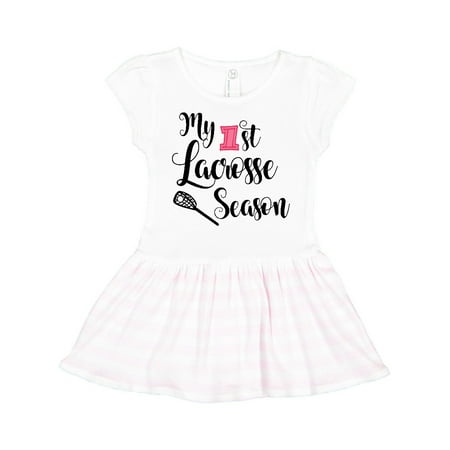 

Inktastic my 1st lacrosse season Gift Toddler Girl Dress