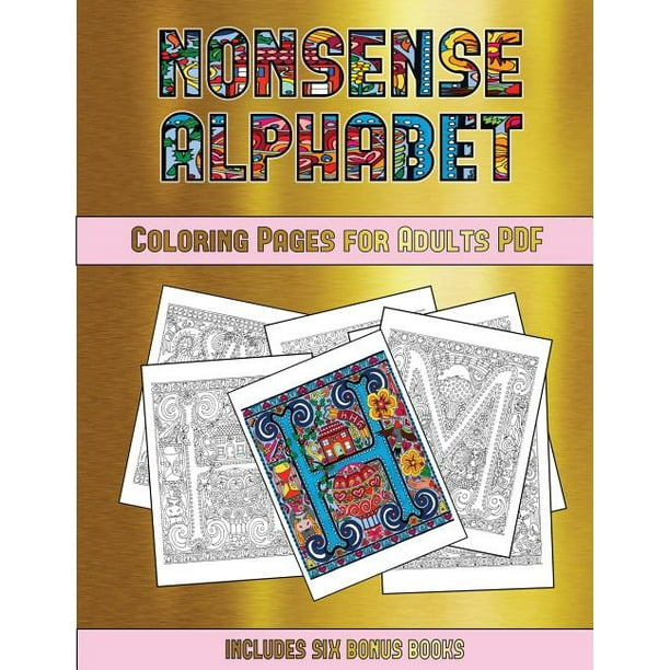 Download Coloring Pages For Adults Pdf Coloring Pages For Adults Pdf Nonsense Alphabet This Book Has 36