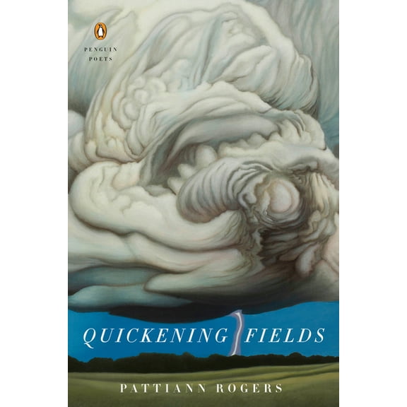 Penguin Poets Quickening Fields, (Paperback)
