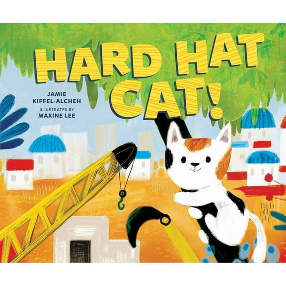 Hard Hat Cat! (Hardcover)