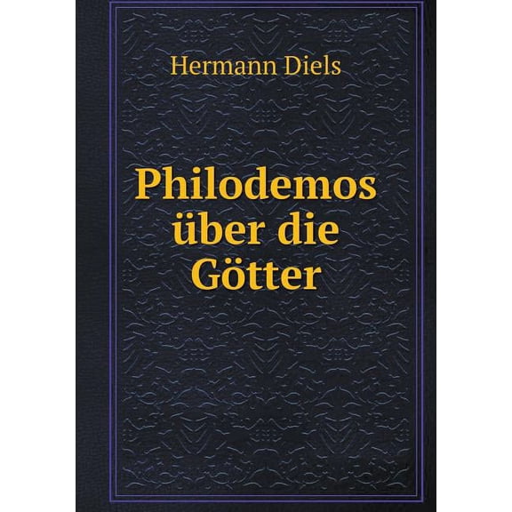 Philodemos Über Die Götter (Paperback)