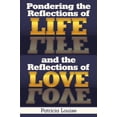 thumbnail image 2 of Pondering the Reflections of Life and the Reflections of Love, 2 of 2