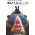 thumbnail image 1 of Pre-Owned Bravemouth (Paperback) 0755312937 9780755312931, 1 of 1