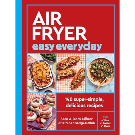 Pre-Owned Air Fryer Easy Everyday: 140 super-simple, delicious recipes (Air Fryer Cookbook series)