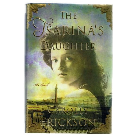 Pre-Owned The Tsarina's Daughter (Hardcover) 0312367384 9780312367381