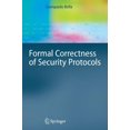thumbnail image 1 of Formal Correctness of Security Protocols, 1 of 1
