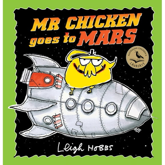 Mr Chicken: Mr Chicken Goes to Mars (Hardcover)