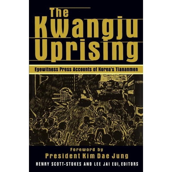 Studies of the Pacific Basin Institute The Kwangju Uprising, (Paperback)