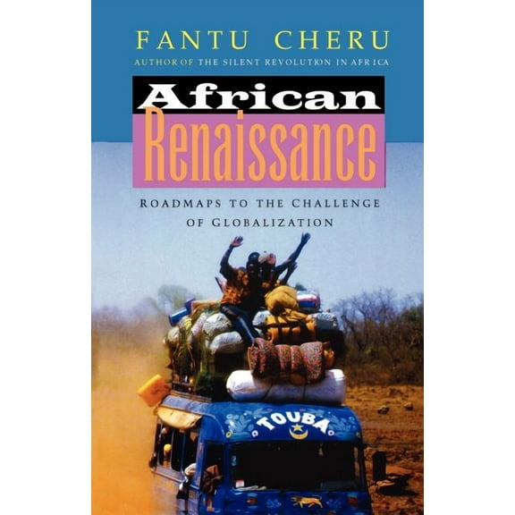 African Renaissance: Roadmaps to the Challenge of Globalization, (Paperback)