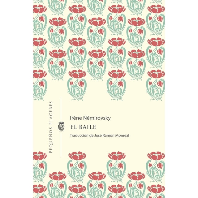 El baile, de Némirovsky, Irène, Ediciones Invisibles, 2025