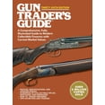 thumbnail image 2 of Gun Trader's Guide, Thirty-Sixth Edition : A Comprehensive, Fully Illustrated Guide to Modern Collectible Firearms with Current Market Values (Paperback), 2 of 2
