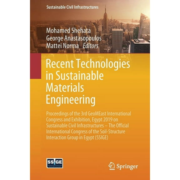 Sustainable Civil Infrastructures Recent Technologies in Sustainable Materials Engineering: Proceedings of the 3rd Geomeast International Congress and Exh, (Paperback)