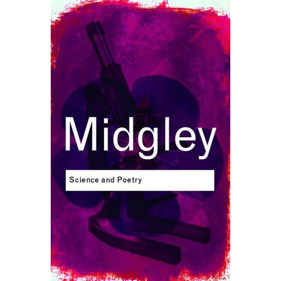 Routledge Classics Science and Poetry, (Paperback)