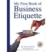 Executive Board Book: My First Book of Business Etiquette (Hardcover)
