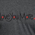 thumbnail image 3 of CafePress - Love You More T Shirt - Mens Tri-blend T-Shirt, 3 of 4