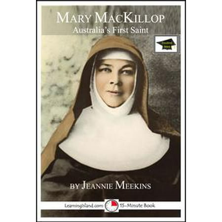 Saint Marys Press - Mary MacKillop: Australia's First Saint, Educational Version - eBook
