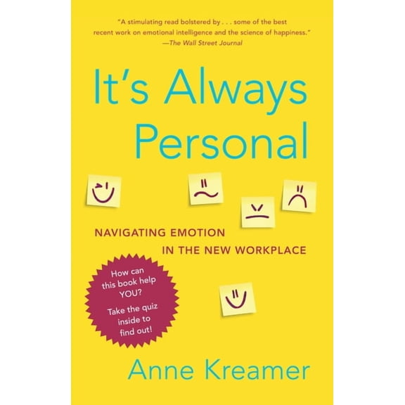 It's Always Personal: Navigating Emotion in the New Workplace, (Paperback)