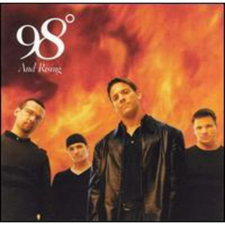 98 Degrees And Rising