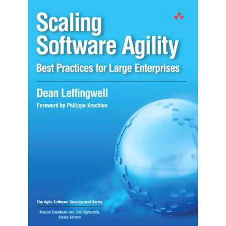 Scaling Software Agility : Best Practices for Large (Enterprise Backup Best Practices)