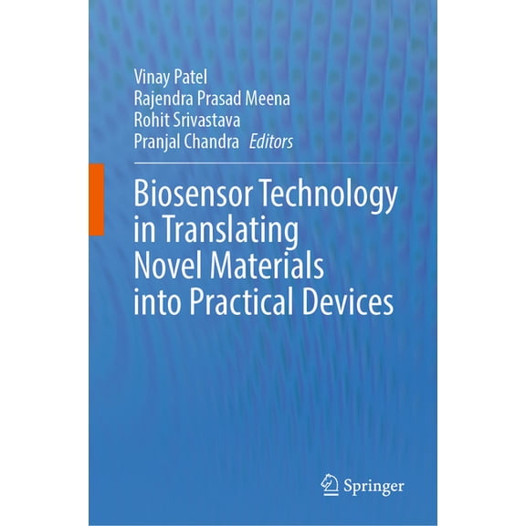 Biosensor Technology in Translating Novel Materials Into Practical Devices, (Hardcover)