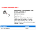thumbnail image 2 of Heater Valve - Compatible with 1999 - 2003 Saab 9-5 3.0L V6 2000 2001 2002, 2 of 2