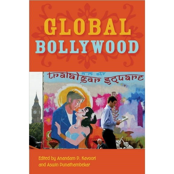 Global Bollywood, (Hardcover)