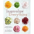thumbnail image 1 of Inspiralize Everything : une Encyclopédie de Pommes à Courgettes Spirales, 1 of 2