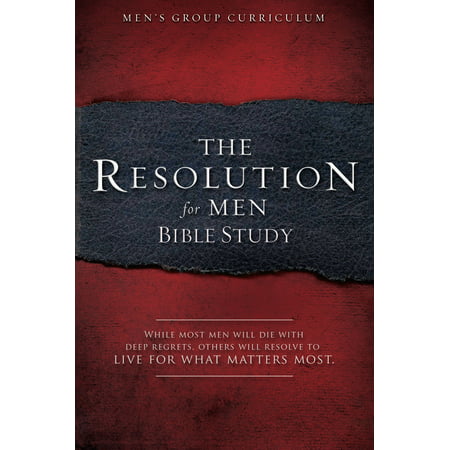 The Resolution for Men - Bible Study : A Small-Group Bible (Best Men's Study Bible)
