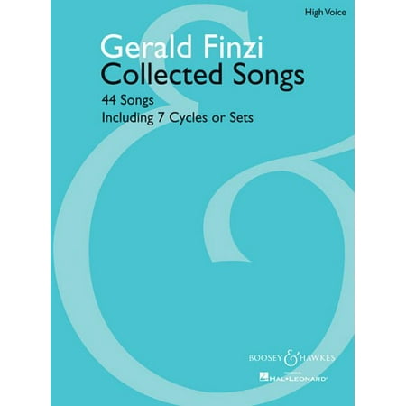Gerald Finzi Collected Songs : 44 Songs, Including 7 Cycles or Sets
