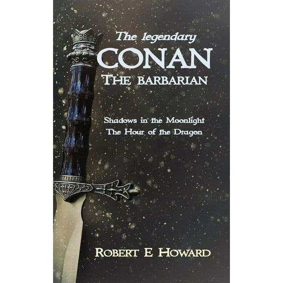 The Legendary Conan the Barbarian, (Paperback)