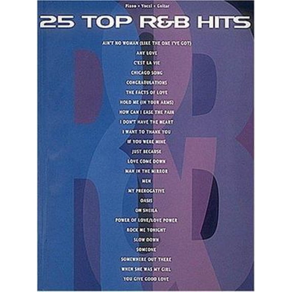 Pre-Owned 25 Top R&B Hits: Piano/Vocal/Guitar (Paperback) 0793515947 9780793515943