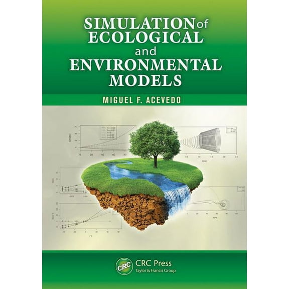 Simulation of Ecological and Environmental Models, (Hardcover)