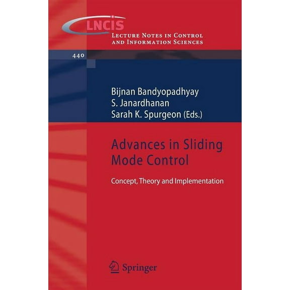 Lecture Notes in Control and Information Advances in Sliding Mode Control: Concept, Theory and Implementation, Book 440, (Paperback)