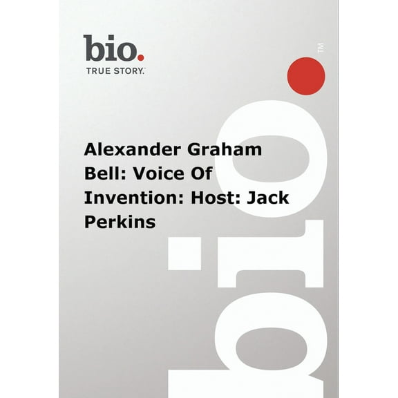 Biography - Alexander Graham Bell Voice Of Invention Host Jack Perkins