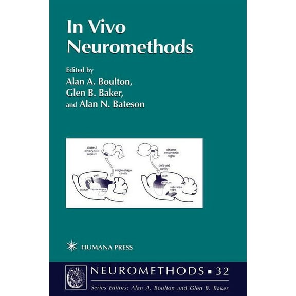 Neuromethods In Vivo Neuromethods, Book 32, (Paperback)
