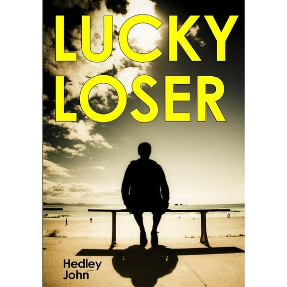 Lucky Loser, (Paperback)