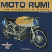 Moto Rumi : The Complete Story