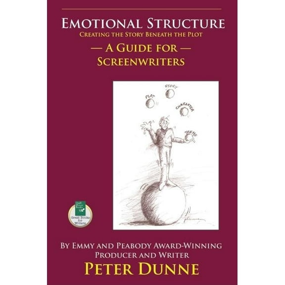 Emotional Structure: Creating the Story Beneath the Plot: A Guide for Screenwriters (Paperback)