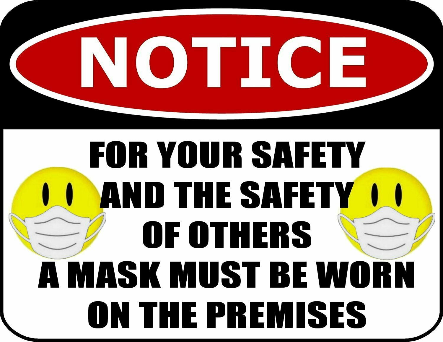 19Covid Notice For Your Safety A Mask Must Be Worn 11.5" x 9