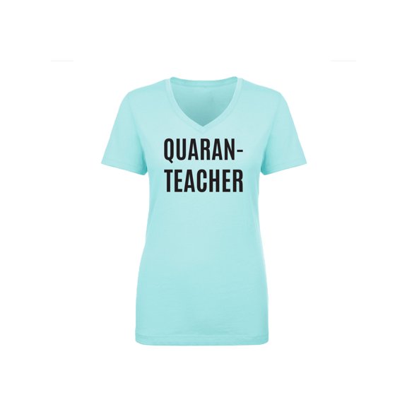 Quaran-Teacher Womens V-Neck Tee