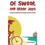 Of sweat and other joys (Paperback)