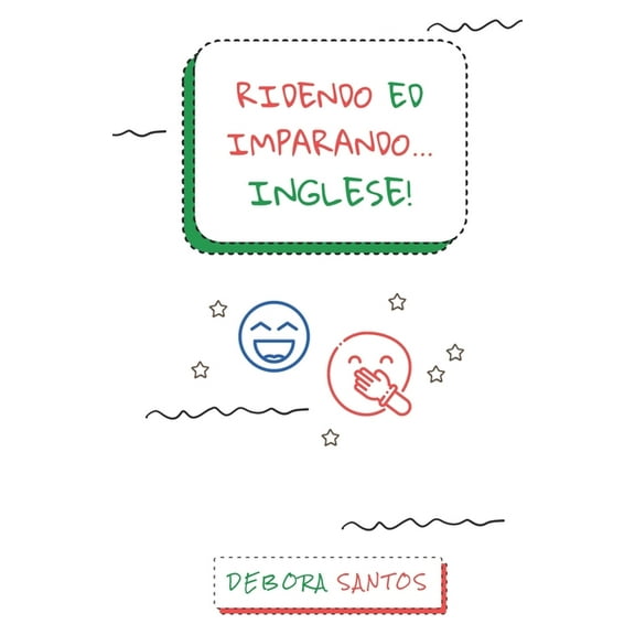 Ridendo ed Imparando... Inglese! (Paperback)