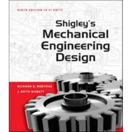 Pre-Owned Shigley s Mechanical Engineering Design (Paperback) 9780071311137