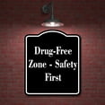 thumbnail image 2 of Drug-Free Zone Safety First BLACK Aluminum Composite Sign 8.5''x10'', 2 of 9