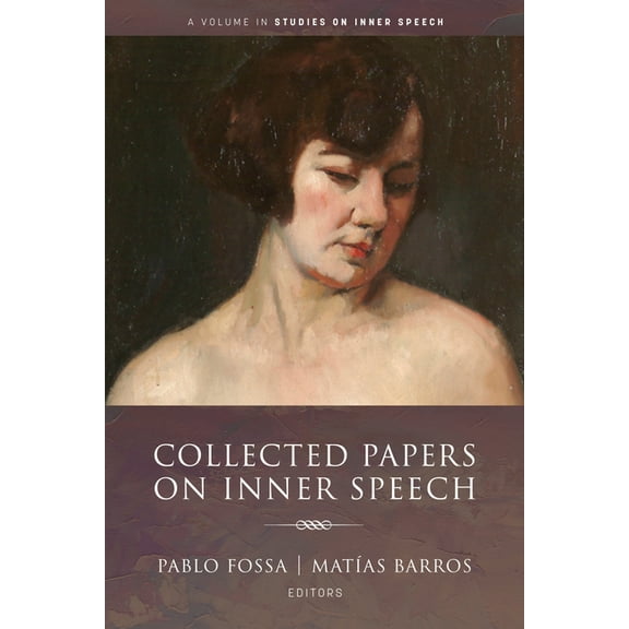 Studies on Inner Speech Collected Papers on Inner Speech, (Paperback)