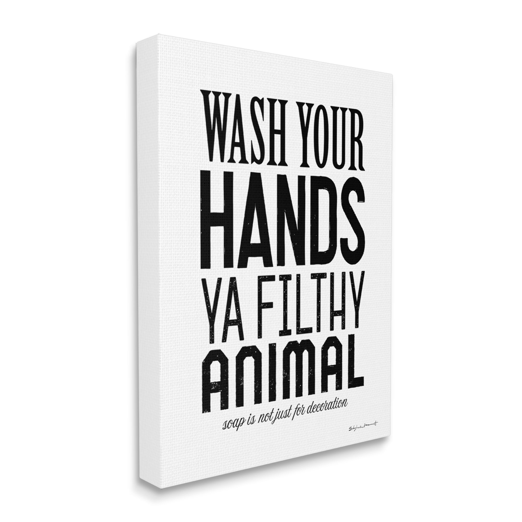 Stupell Industries Wash Your Hands Ya Filthy Animal Funny Bathroom, 24 x 30, Design by Stephanie Workman Marrott