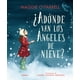thumbnail image 1 of Libro infantil laGalera A dónde van los ángeles de nieve 9788424669614, 1 of 2